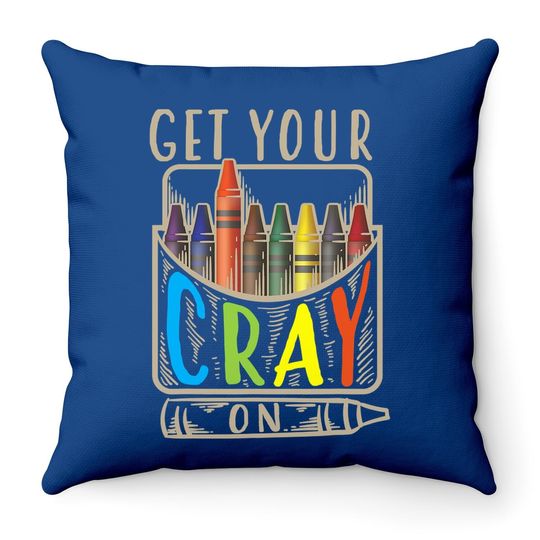 Get Your Cray On Throw Pillow | Cool Coloring Skills Throw Pillow