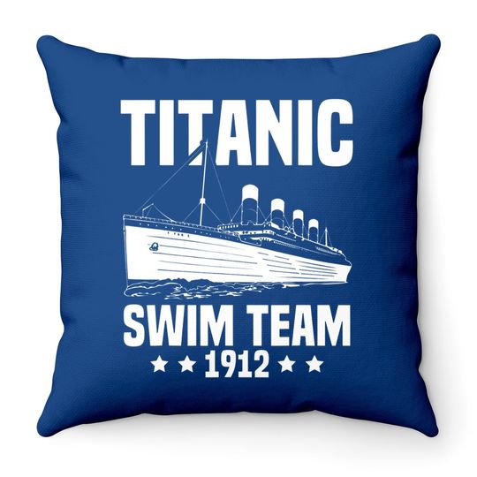 Titanic Swim Team 1912 Gifts Swimming Boat Lovers Throw Pillow