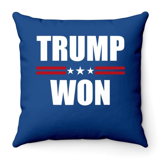 Trump Won Conservative Republican Throw Pillow