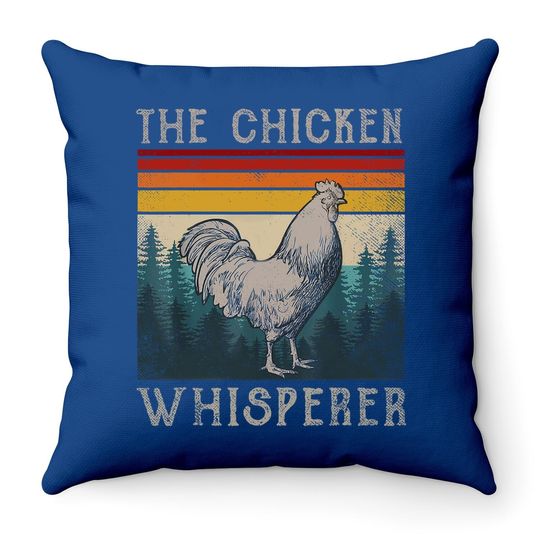 Chicken Whisperer Throw Pillow Vintage Retro Chicken Farmer Throw Pillow