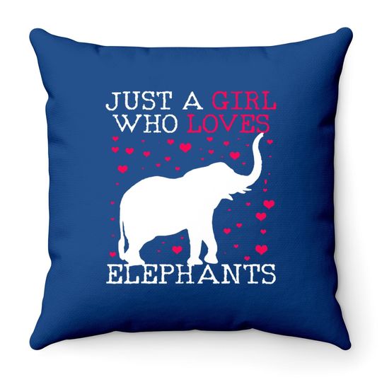 Elephants Elephant Just A Girl Who Loves Throw Pillow