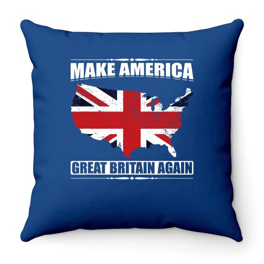 Make America Great Britain Again Usa Map British Flag Throw Pillow