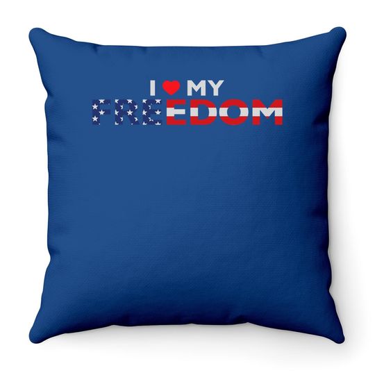 Patriotic I Love My Freedom Throw Pillow