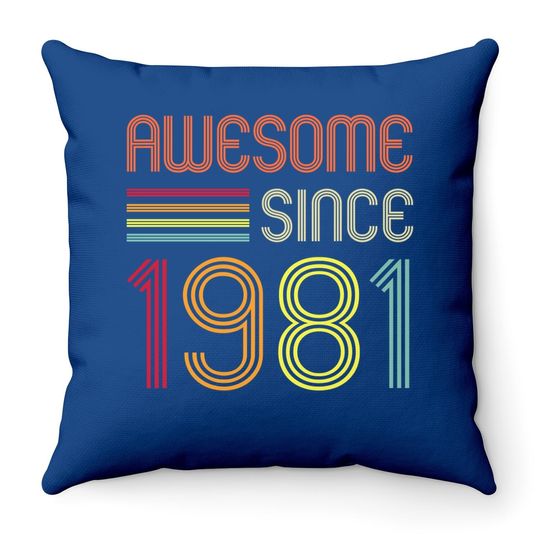 Awesome Since 1981 40th Birthday Retro Throw Pillow
