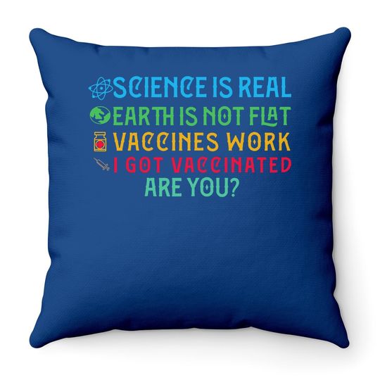 Pro Vaccine I Got Vaccinated Are You? Throw Pillow