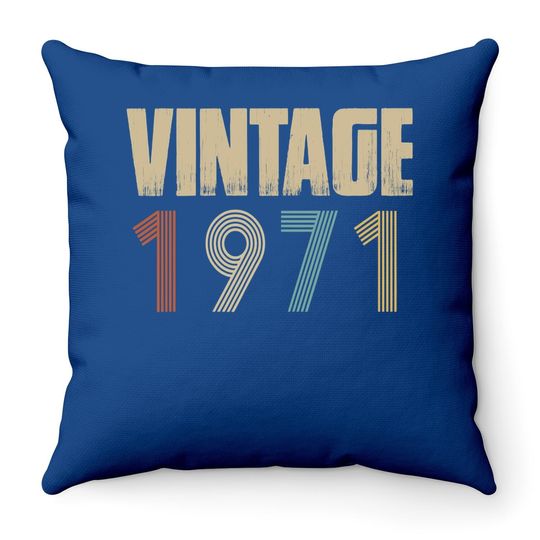 Retro Vintage 1971 Born In 1971 Birthday Celebration Throw Pillow