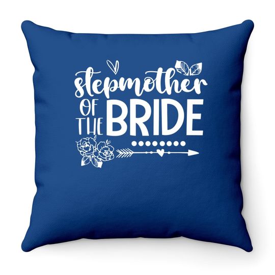 Stepmother Of The Bride Bridal Party Top For Bonus Mom Throw Pillow
