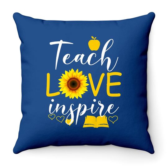 Teach Love Inspire Sunflower Teacher Gift Throw Pillow