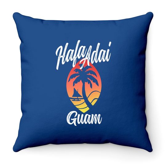 Guam Throw Pillow Hafa Adai Beach Guamanian Chamorro Islander Gift Throw Pillow
