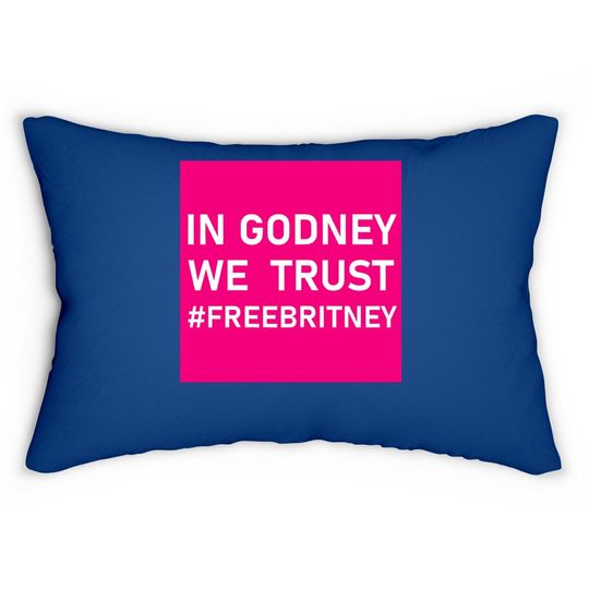 In Godney We Trust #freebritney Pink Lumbar Pillow