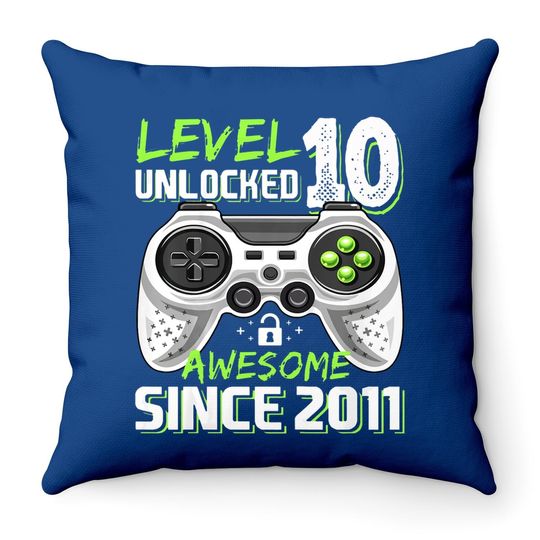 Level 10 Unlocked Awesome 2011 Video Game 10th Birthday Throw Pillow