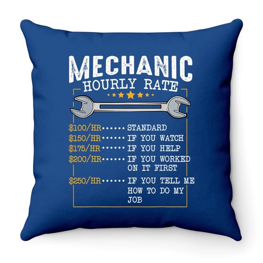 Mechanic Hourly Rate Labor Rates Co-workers Throw Pillow