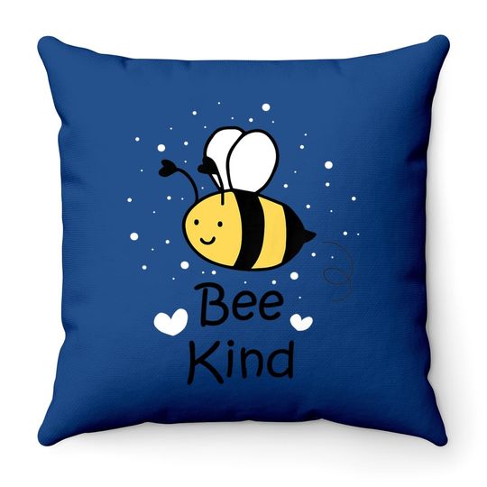 Be Kind Bumble Bee Cute Inspirational Throw Pillow