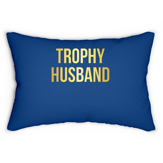 Trophy Husband Lumbar Pillow