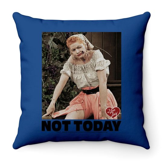 I Love Lucy Throw Pillow Not Today Black Throw Pillow
