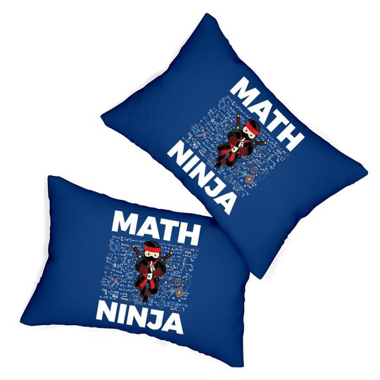 Math Ninja Lumbar Pillow For Mathematics Teacher Student