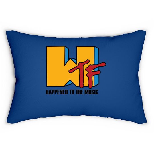 Wtf Happened To Music Lumbar Pillow
