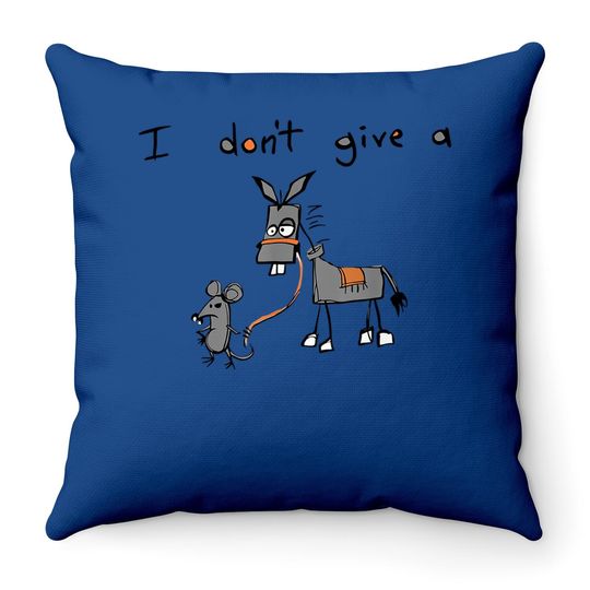 A Mouse Walking A Donkey I Don't Give Rats Ass Throw Pillow