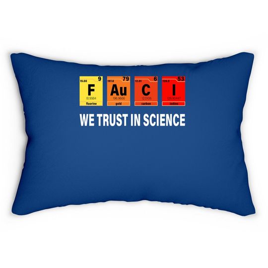 We Trust In Science Lumbar Pillow