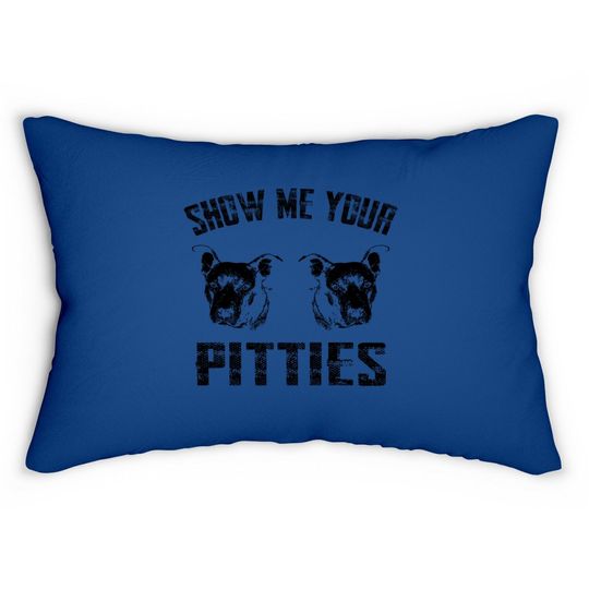Show Me Your Pitties Lumbar Pillow