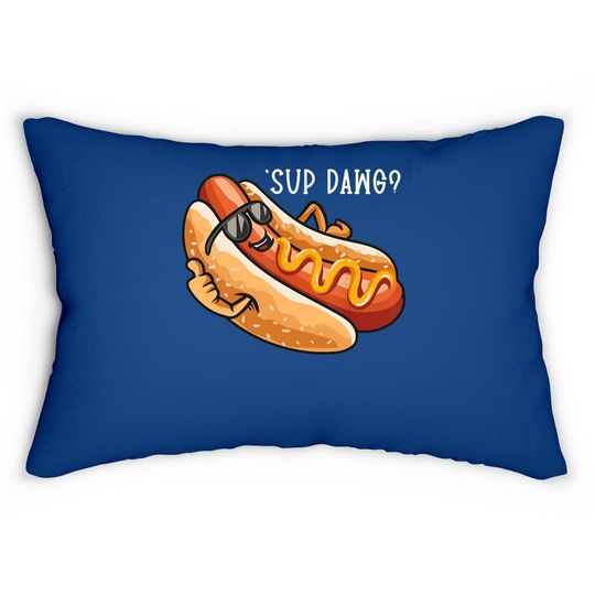 Sup Dawg Lumbar Pillow Hot Dog Hotdog