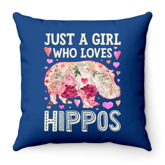 Just A Girl Who Loves Hippos Hippo Hippopotamus Throw Pillow