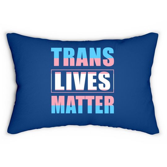 Trans Lives Matter Lumbar Pillow