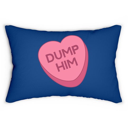 Valentine's Day Lumbar Pillow Candy Valentines Hearts Dump Him Lumbar Pillow