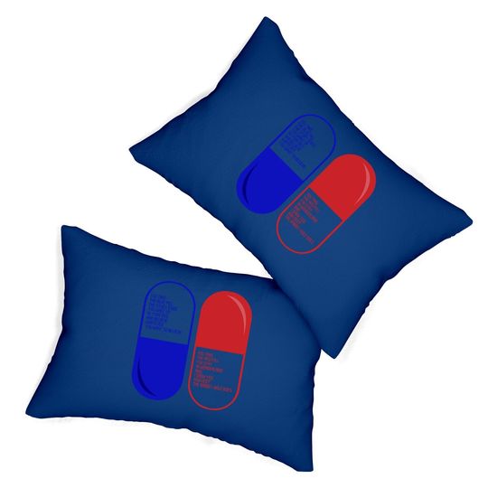 The Matrix Red Pill Or Blue Pill  lumbar Pillow