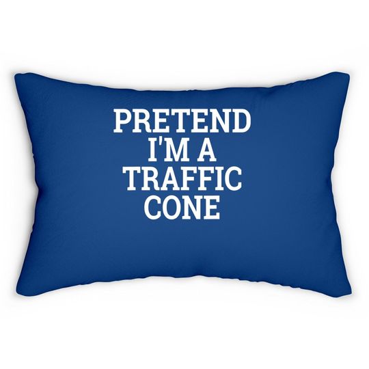 Pretend I'm A Traffic Cone Lazy Halloween Costume Lumbar Pillow