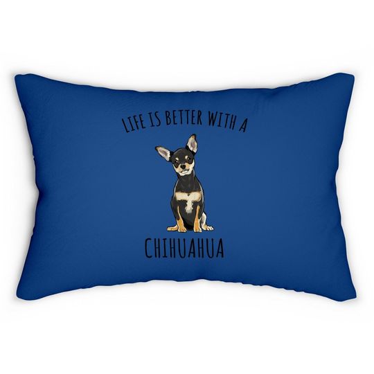 Life Is Better With A Black Chihuahua Dog Lover Lumbar Pillow