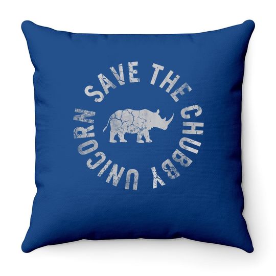 Save The Chubby Unicorn Rhino Rhinoceros Funny Humor Throw Pillow
