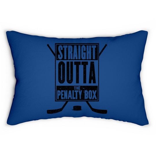 Straight Outta The Penalty Box Lumbar Pillow Funny Ice Hockey Lumbar Pillow