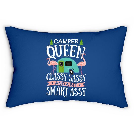 Camper Queen Classy Sassy And A Bit Smart Assy Lumbar Pillow Camping Rv Flamingo Trailer