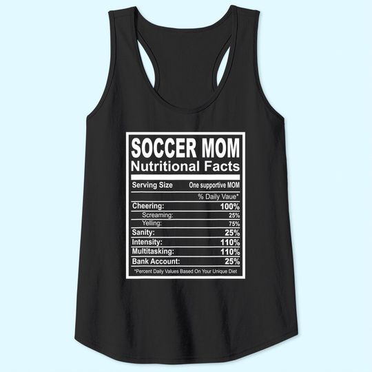 Soccer Mom Nutritional Facts Tank Tops