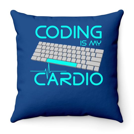 Software Engineer Coding Is My Cardio Throw Pillow