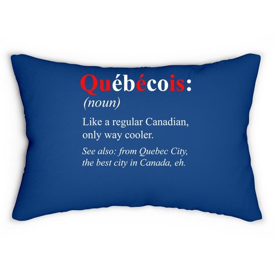 Canada Quebec City Design - Quebecois Definition Lumbar Pillow