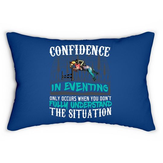 Confidence In Eventing Lumbar Pillow