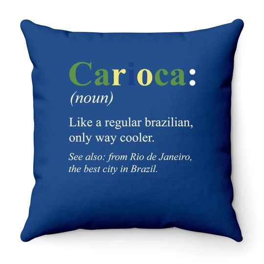 Brazil Rio De Janeiro English Design - Carioca Defintion Throw Pillow