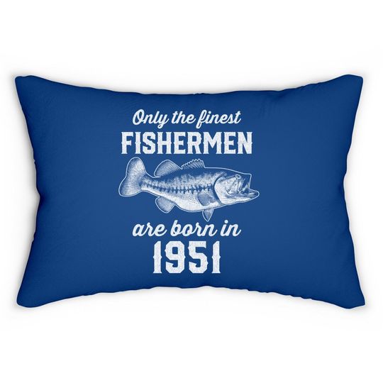 Gift For 70 Years Old: Fishing Fisherman 1951 70th Birthday Lumbar Pillow