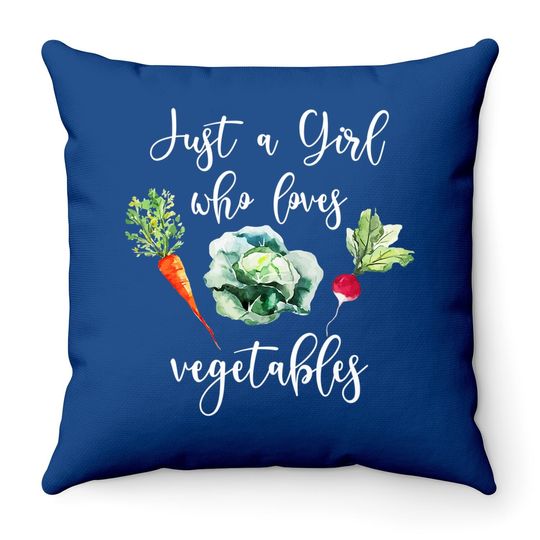 Just A Girl Who Loves Vegetables Throw Pillow Vegan Lover Throw Pillow