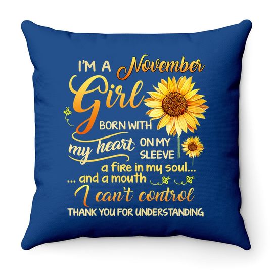 November Sunflower Girl Queen Born In November Gifts Woman Throw Pillow