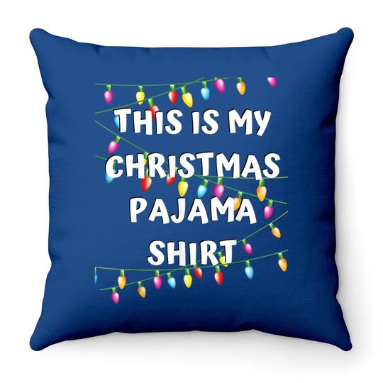 This Is My Christmas Pajama Throw Pillow