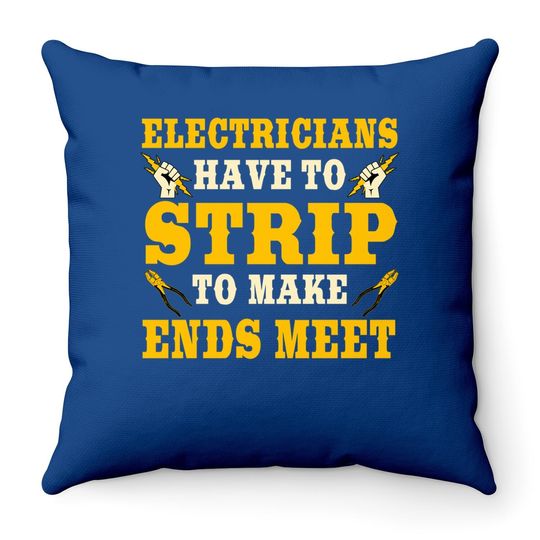 Electrician Strip To Make Ends Meet Lineman Throw Pillow
