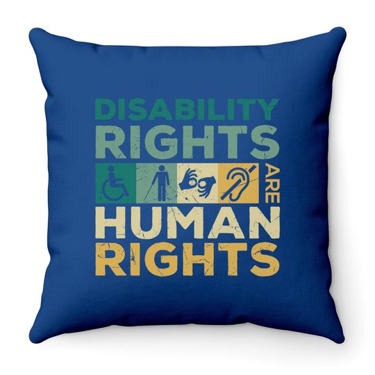 Cool Disability Rights Are Human Rights Support Caregivers Throw Pillow