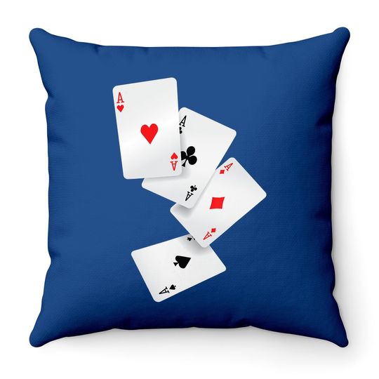 Four Aces Poker Pro Lucky Player Winner Costume Hand Gifts Throw Pillow