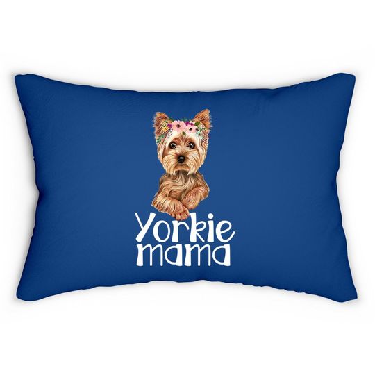 Yorkie Mama Mothers Day Yorkie Lover Owner Yorkie Dog Mom Lumbar Pillow