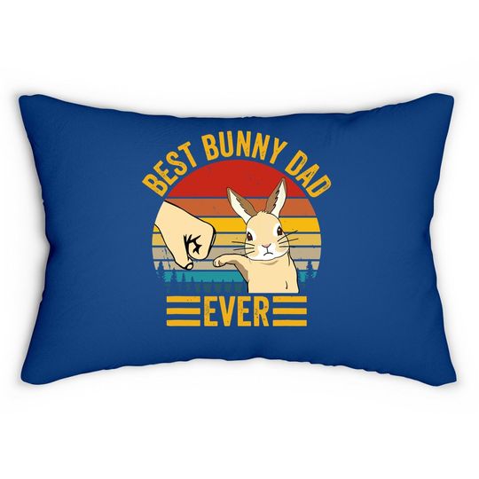 Best Bunny Dad Ever Vintage Rabbit Lover Father Pet Lumbar Pillow
