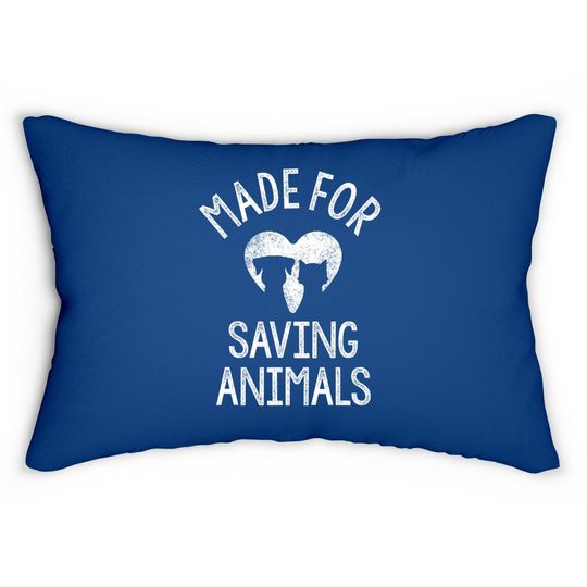 Made For Saving Animals Vet Student Vet Tech Veterinarian Lumbar Pillow