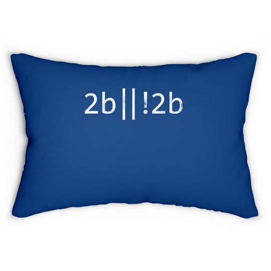 2b Code Coder Programmer Computer Geek Nerd Developer Lumbar Pillow